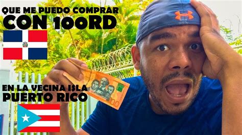 Que Me Puedo Comprar Con Rd En La Vecina Isla De Puerto Rico