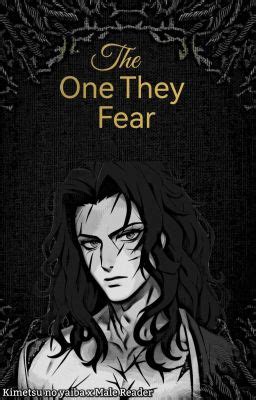 The One They Fear Demon Slayer X Male Reader Catching Up Wattpad