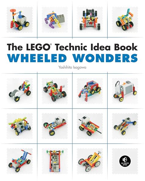 The L E G O Technic Idea Book: Wheeled Wonders: 2