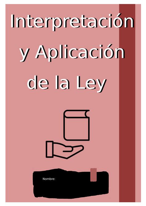 Interpretacion Y Aplicacion De La Ley Interpretaci N Y Aplicaci N De