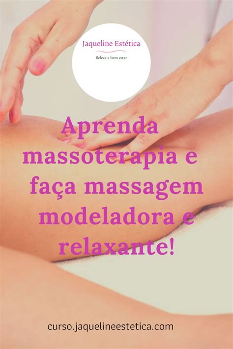 No curso de massagem 100 online O segredo da Massoterapia você