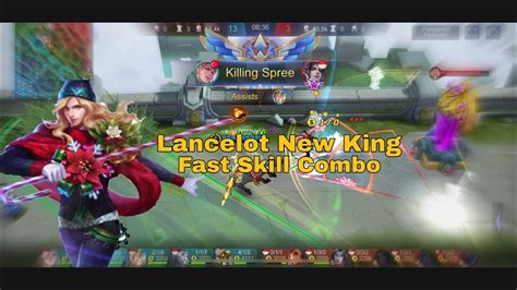 Lancelot New King Fast Skill Combo Top Global Lancelot Mobile