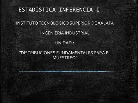 Distribuciones Fundamentales Para El Muestreo Miguel Eduardo Rosas Baltazar Udocz