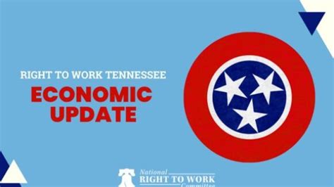 Right To Work Tennessee Economy Loved By Businesses Nrtwc