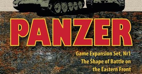 Panzer Game Expansion Set Nr The Shape Of Battle On The Eastern