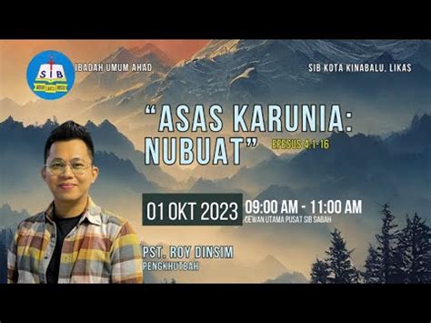 Ibadah Ahad Umum Sib Kota Kinabalu Likas Oct Youtube