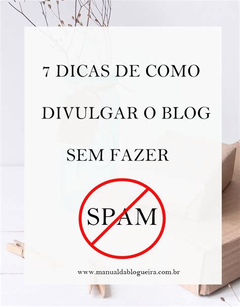 Manual Da Blogueira Dicas Para Blogueiras Empreededoras Formas De