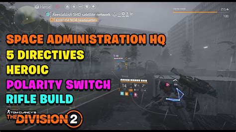 The Division 2 SPACE ADMINISTRATION HQ HEROIC WITH 5 DIRECTIVES