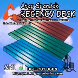 Jual Atap Spandek Regency Deck Pekanbaru November