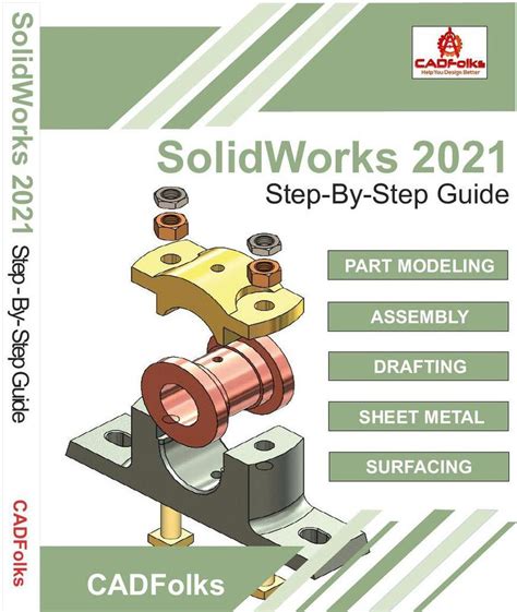 SolidWorks 2021 Step By Step Guide Mechanical Engineering