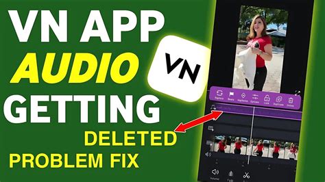 Audio Getting Deleted With Video In Vn App Problem Fix Vn Video