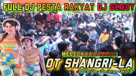 Full Dj Ot Shangrila Entertainment Kurang Siram Lagi Terbaru