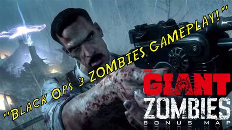 Black Ops Zombies Gameplay The Giant Zombies Map Gameplay