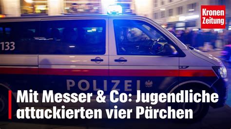 Eskalation Jugendliche attackierten vier Pärchen krone tv NEWS YouTube