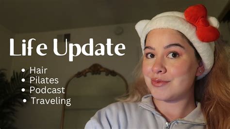 Grwm Life Update Youtube