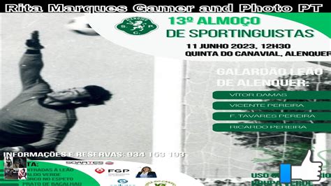 13º Almoço Sportinguistas de Alenquer no Quinta do Canavial YouTube