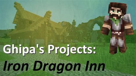 Ghipas Projects Iron Dragon Inn Minecraft Map