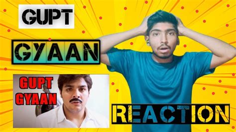 Gupt Gyaan Asishchanchalani New Reaction Video Ashishchanchlanivines