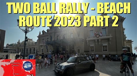 Two Ball Rally Beach Route Part Youtube