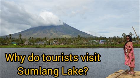 Sumlang Lake In Bicol Region Camalig Albay Full Review Tourist Spot