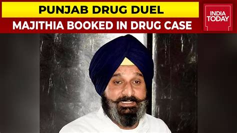 Akali Dal Leader Bikram Singh Majithia Booked In Drug Case Punjab