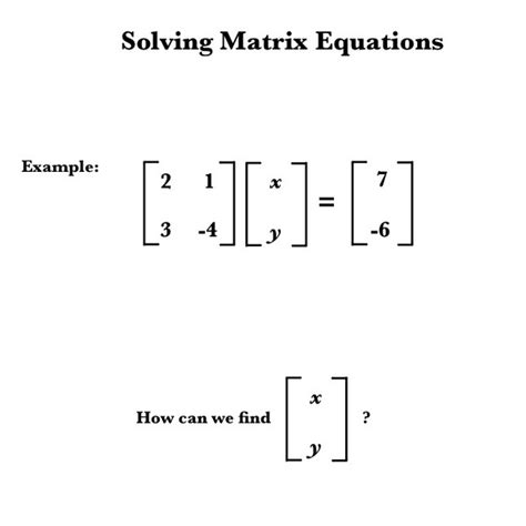 Solving Matrix Equations Tutorial | Sophia Learning