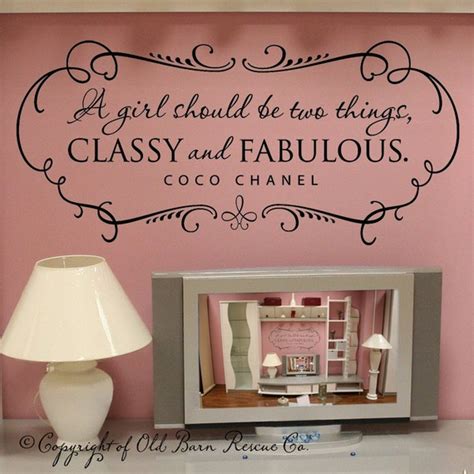 A Girl Should Be Two Things Classy And Fabulous Wall Decal