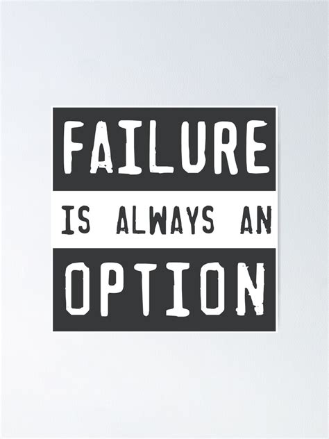 Failure Is Always An Option Quote Jena Robbin