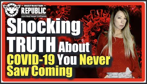 The SHOCKING Truth About COVID-19 & What It Really Gave Us…And We NEVER ...