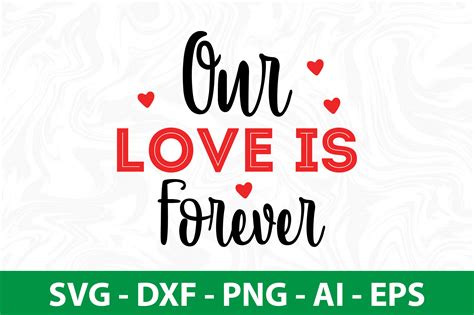 Our Love Is Forever Svg Cut File By Orpitabd Thehungryjpeg