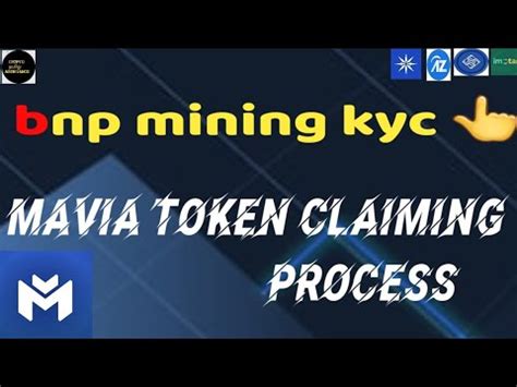 How To Claim Mavia Token Bnp Mining Kyc Process