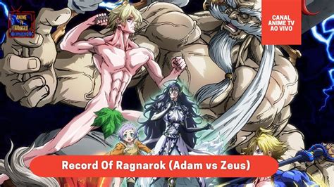 Record Of Ragnarok A Melhor Luta Adam Vs Zeus Amv Youtube