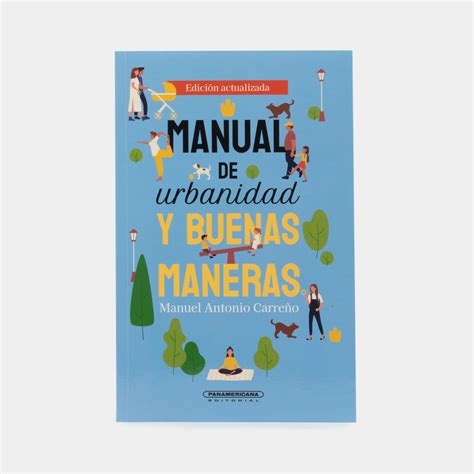De Urbanidad Y Buenas Maneras
