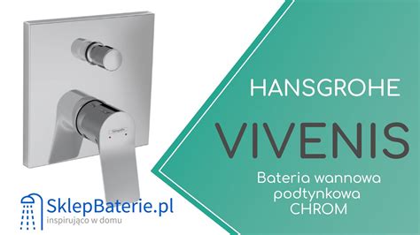 Vivenis Jednouchwytowa Bateria Wannowa Podtynkowa Chrom HANSGROHE