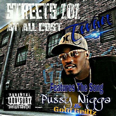 Listen To Playlists Featuring Pussy Nigga By Twan Norris Online For