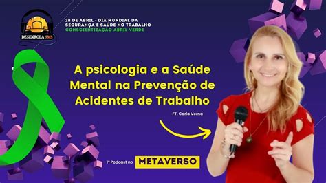 Podcast Desenrola Sms No Metaverso Dia Mundial Da Sa De E