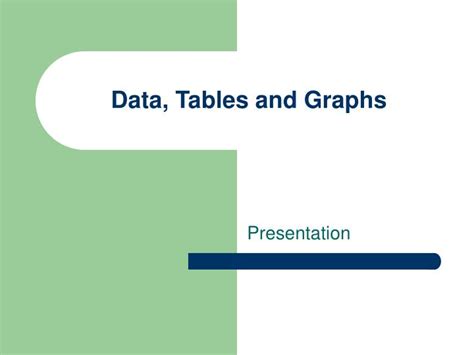 Ppt Data Tables And Graphs Powerpoint Presentation Free Download Id 858408