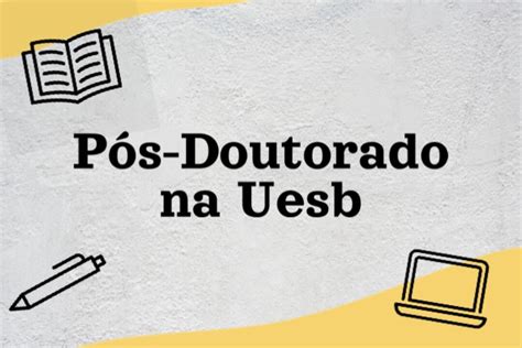 Divulgado resultado final da seleção de bolsas de pós doutorado UESB