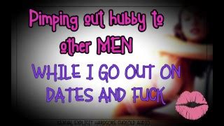 Pimping Out Hubby To Other Men While I Go Out On Dates And Fuck Pornhub