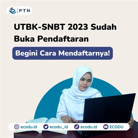 ECODU On Twitter Sobat Kamu Sudah Bisa Mendaftar UTBK SNBT 2023 Lho