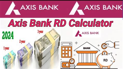 Axis Bank RD Calculator Recurring Deposit Interest Rate