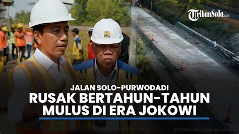 Nasiki Senang Jalan Solo Purwodadi Yang Bertahun Tahun Rusak Itu