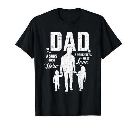 Aaxmlbq Dad Sons First Hero Daughters Love For Fathers Day Premium Tee