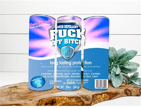 Sweary Karen Repellent Fuck Off Bitch Spray 20oz Skinny Tumbler Etsy