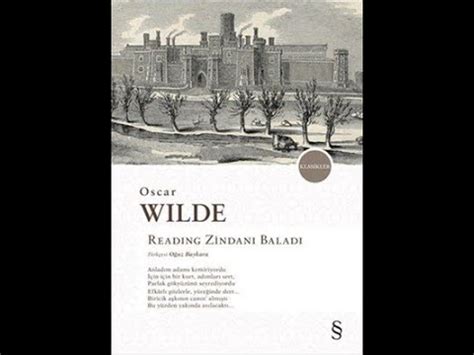 READING ZİNDANI BALADI OSCAR WILDE TAM METİN SESLENDİREN YALÇIN