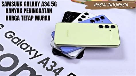 RESMI SAMSUNG GALAXY A34 5G INDONESIA HARGA SPESIFIKASI LENGKAP DAN