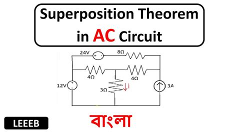 Superposition Theorem In Ac Circuit Basic Electrical Engineering