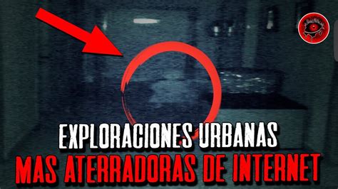 Las EXPLORACIONES URBANAS Mas BRUTALES De INTERNET Ojos Del Abismo