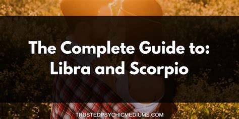 Libra and Scorpio Love and Marriage Compatibility 2019