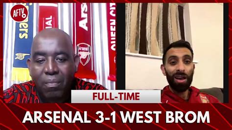 Arsenal 3 1 West Brom Arteta Reminds Me Of Keir Starmer Moh Youtube